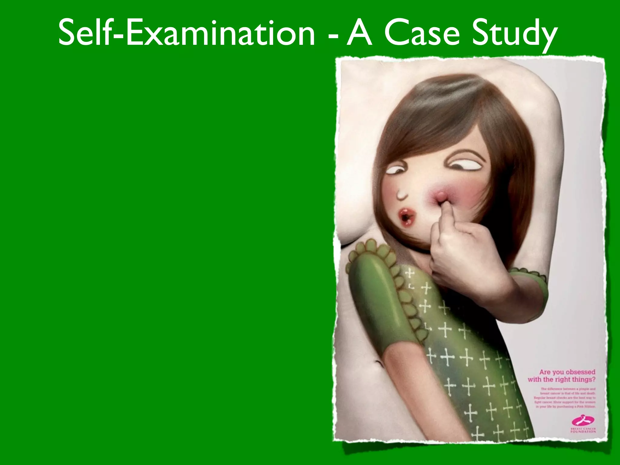 Self-Examination - A Case Study
 