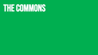 the commons
 
