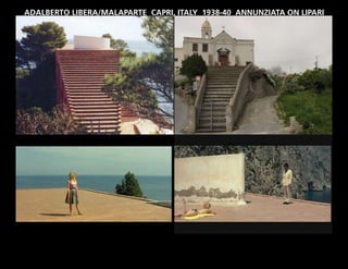 ADALBERTO LIBERA/MALAPARTE CAPRI, ITALY 1938-40 ANNUNZIATA ON LIPARI
 