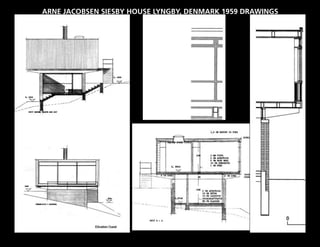 ARNE JACOBSEN SIESBY HOUSE LYNGBY, DENMARK 1959 DRAWINGS
 