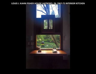 LOUIS I. KAHN FISHER HOUSE HATBORO, PA 1967-73 INTERIOR KITCHEN
 