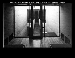 TADAO ANDO AZUMA HOUSE OSAKA, JAPAN, 1976 SECOND FLOOR
 
