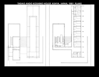 TADAO ANDO KOSHINO HOUSE ASHYA, JAPAN, 1981 PLANS
 