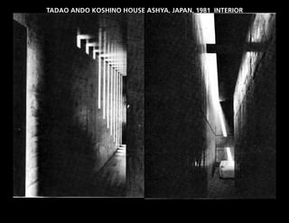 TADAO ANDO KOSHINO HOUSE ASHYA, JAPAN, 1981 INTERIOR
 