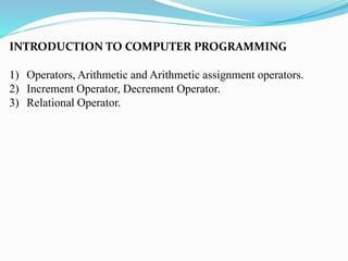 Arithmetic and Arithmetic assignment operators | PPTX