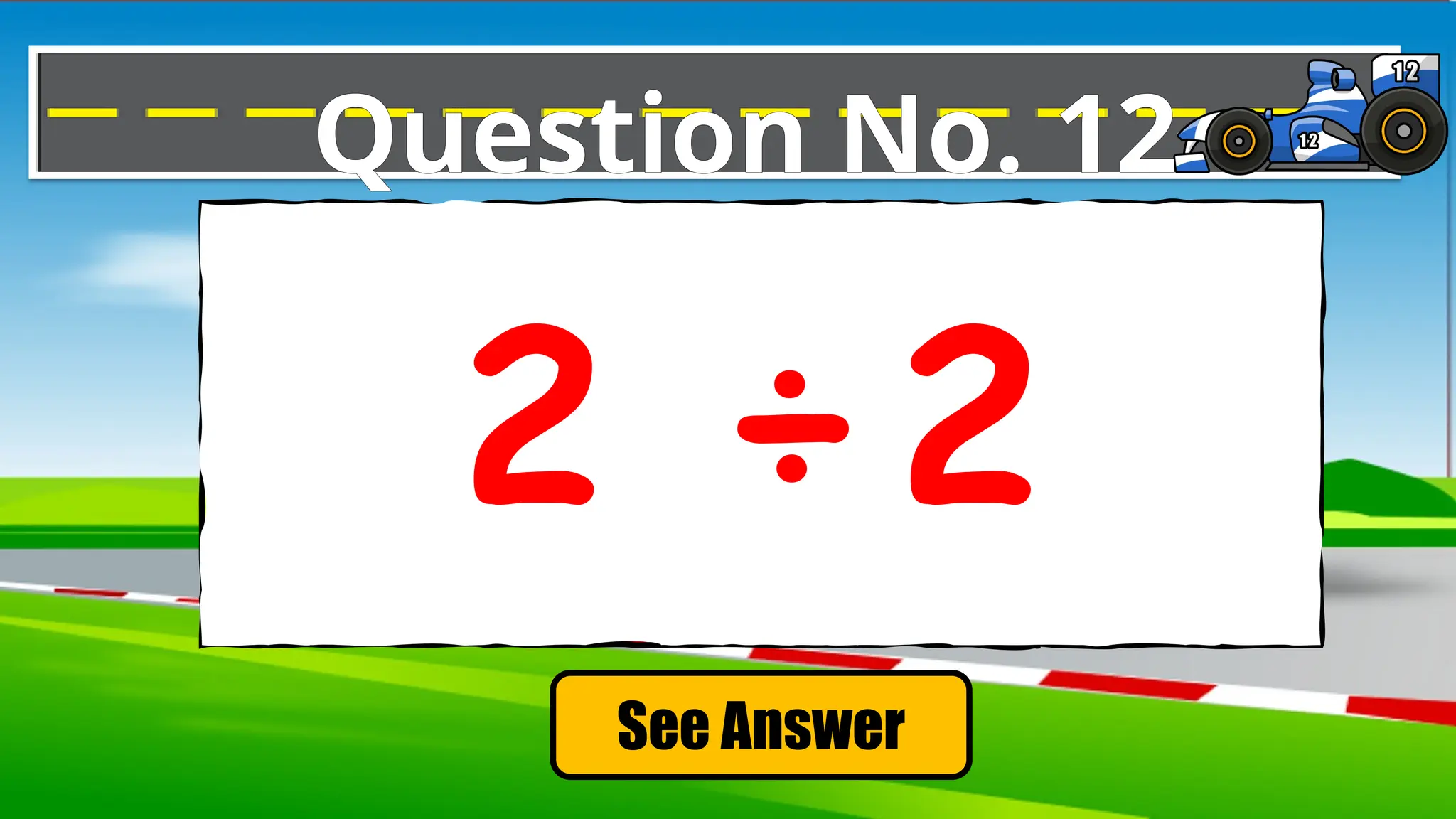 See Answer
Question No. 12
2 ÷2
 