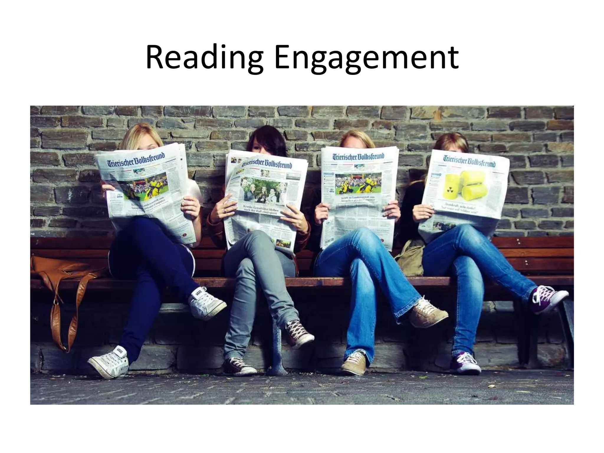 Reading Engagement
 