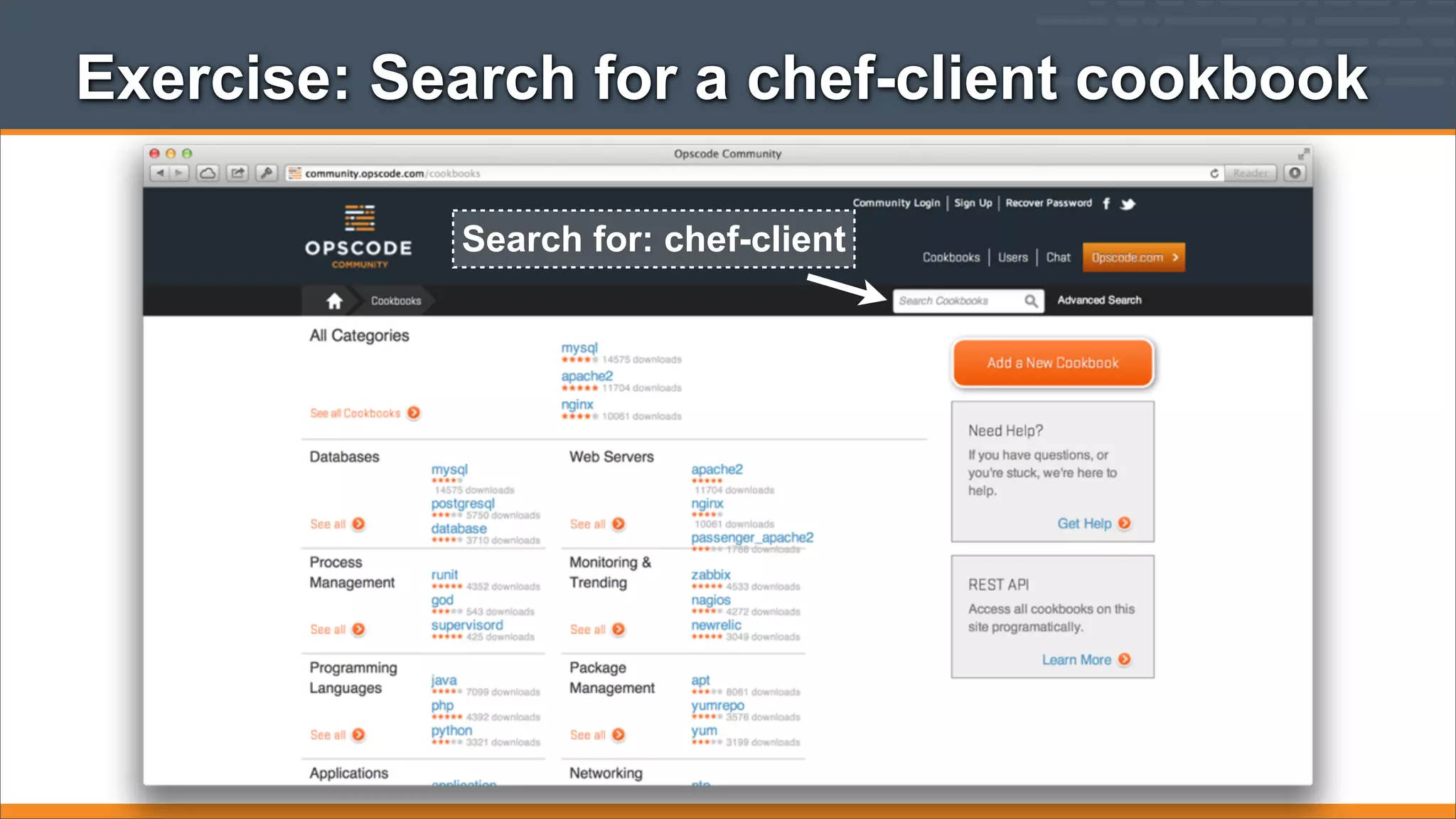 Exercise: Search for a chef-client cookbook
Search for: chef-client

 