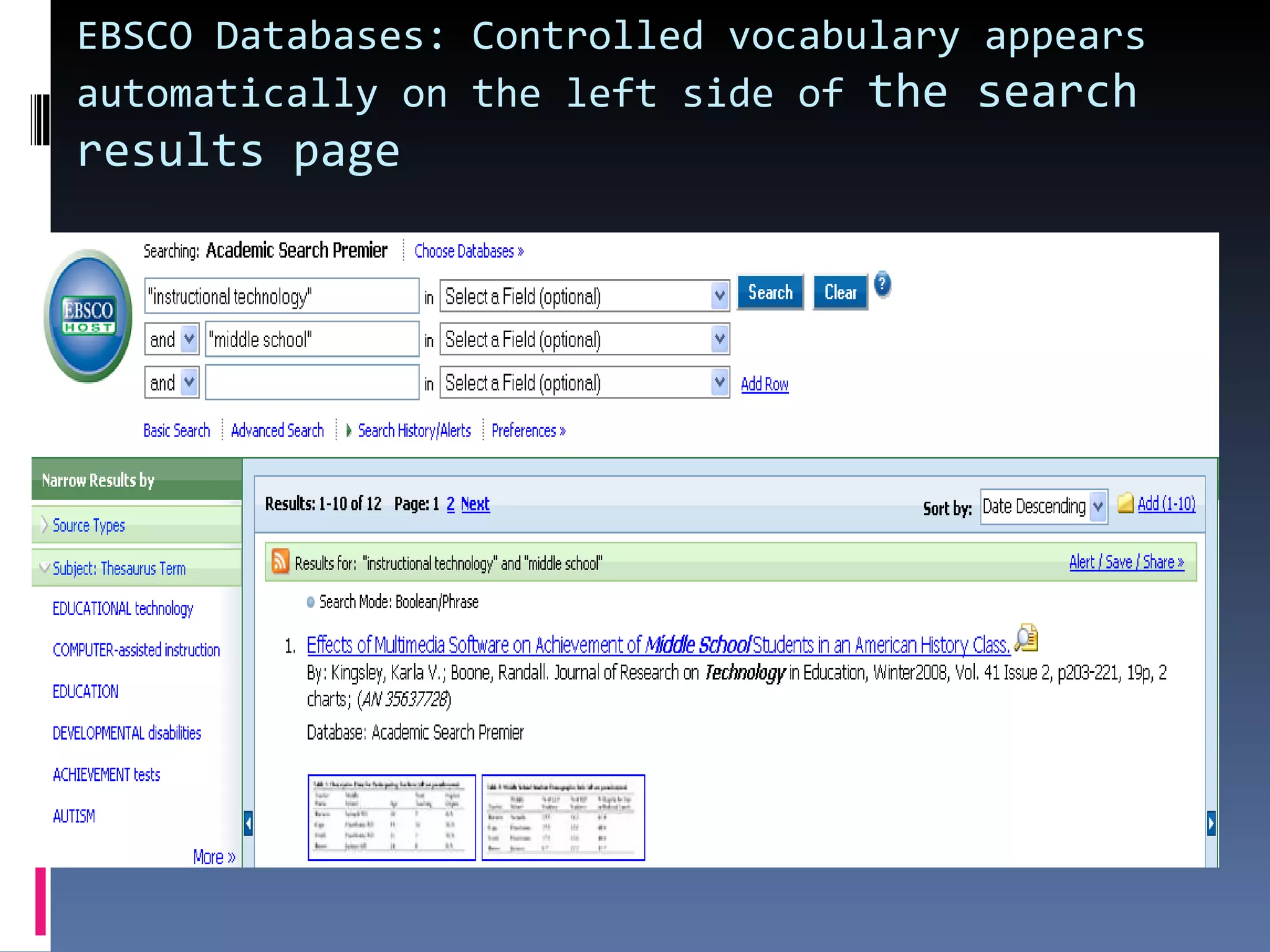 EBSCO Databases: Controlled vocabulary appears automatically on the left side of  the search results page  