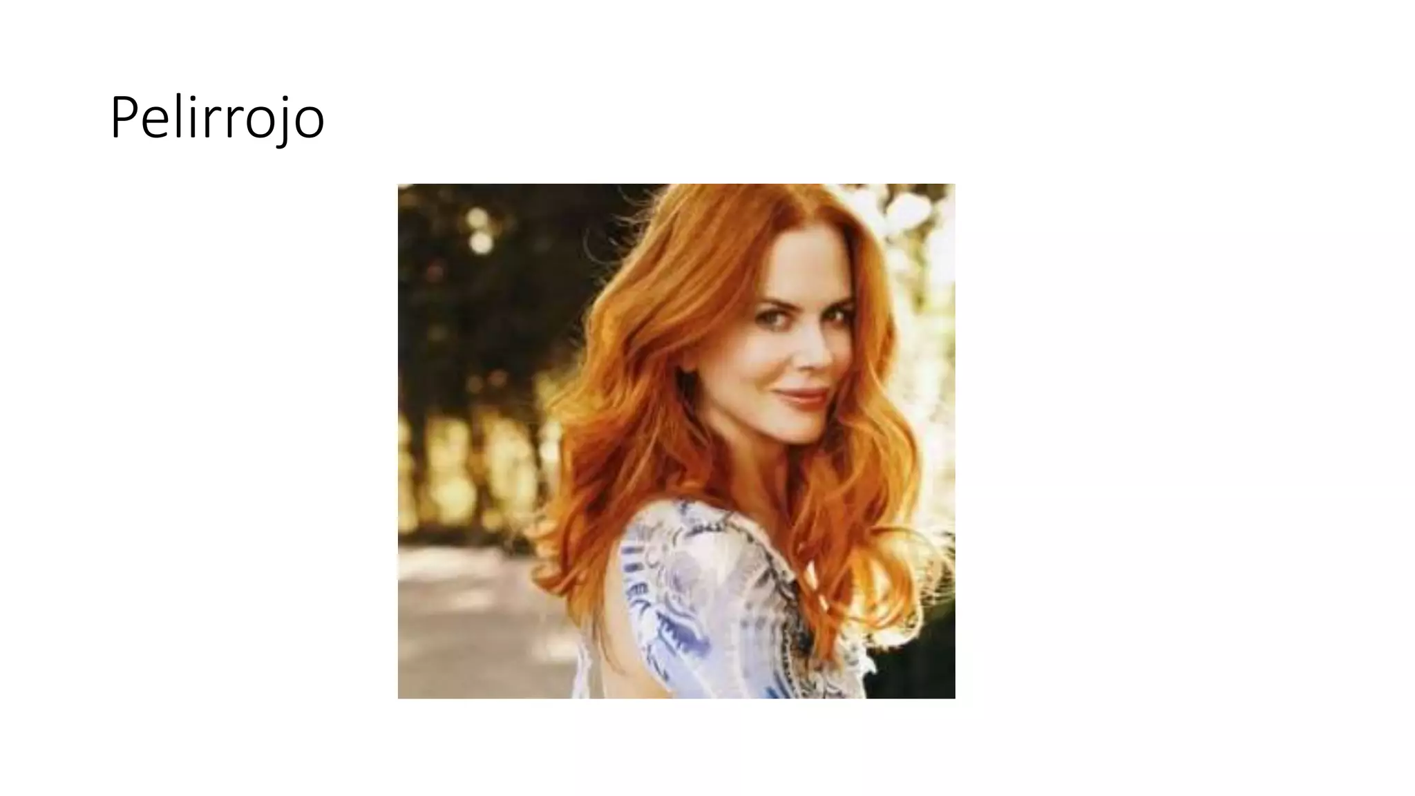 Pelirrojo
 