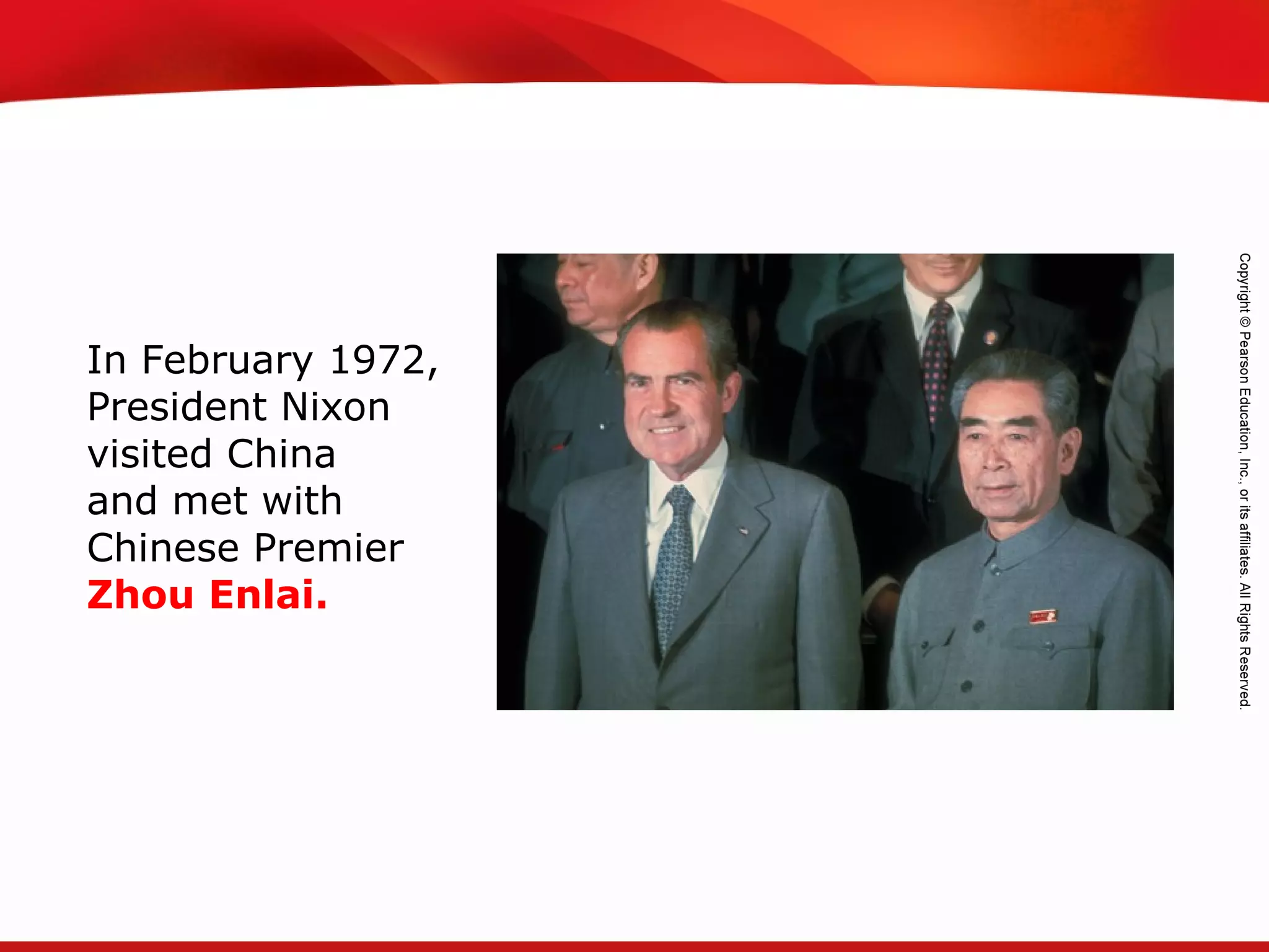 TEKS 8C: Calculate percent composition and empirical and molecular formulas.
In February 1972,
President Nixon
visited China
and met with
Chinese Premier
Zhou Enlai.
 