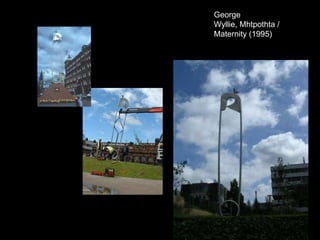 George
Wyllie, Mhtpothta /
Maternity (1995)
 