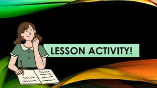 LESSON ACTIVITY!
 