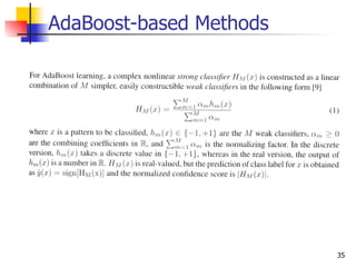 AdaBoost-based Methods




                         35
 