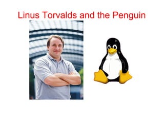 Linus Torvalds and the Penguin 