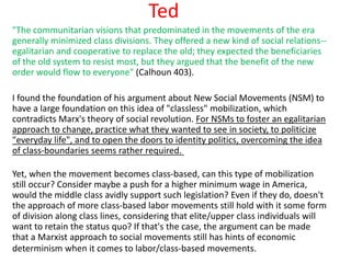 McAdam’s Attack on the Classical Model
Punch Line: Classical (social-psychological) approach to social
movements is mislea...