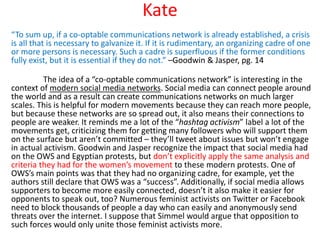 Kate
“To sum up, if a co-optable communications network is already established, a crisis
is all that is necessary to galva...