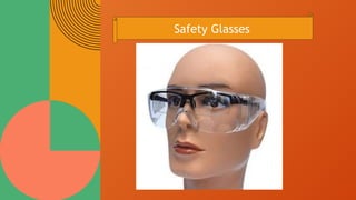 Safety Glasses
 