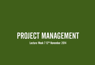 Week 6 project management