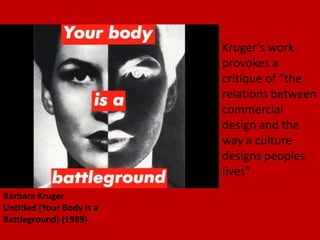 Malleable/constructed and multiple identitiesPostmodernism doesn't lament the idea of fragmentation or incoherence, but rather celebrates that. Postmodern historians and philosophers question the representation of history and cultural identitiesSense of fragmentation and de-centered self; multiple, conflicting identitiesHyper-reality, image saturation, simulacra seem more powerful than the "real"; images and texts with no prior "original". "As seen on TV” is more powerful than unmediated experience