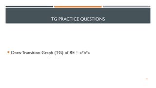 THEORY OF AUTOMATA WEEK 6 PPT. TRANSITION GRAPHS | PPTX