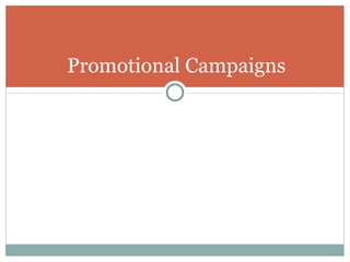 Promotional Campaigns 