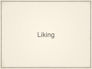 Liking
 