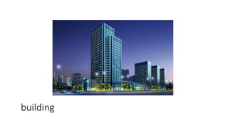 building
 