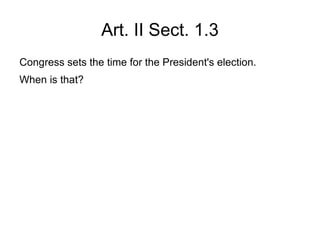 Note: The rest of Article II Sect. 1.2 was replaced by Amendment XII. Why? 