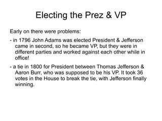 Art. II Sect. 1: Authority & Office of President The executive power of the US govt is headed up by the President with the Vice President under him; He is Chief Executive of the USA 