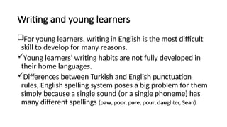 Teaching Writing to Young Learners-Writing | PPTX