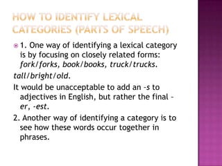 I telledthem about it