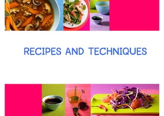 RECIPES AND TECHNIQUES


                     36
 