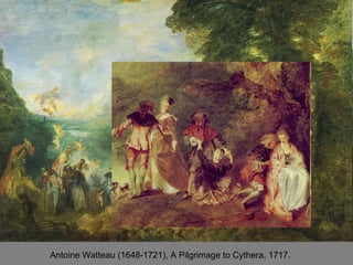 Antoine Watteau (1648-1721), A Pilgrimage to Cythera, 1717. 