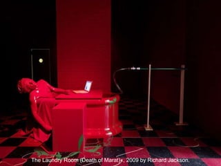 The Laundry Room (Death of Marat)«, 2009 by Richard Jackson. 