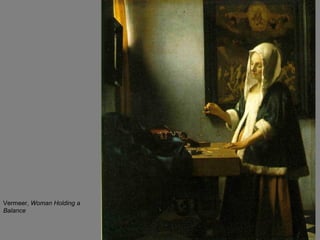 Vermeer,  Woman Holding a Balance 