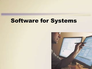 Software for Systems

 