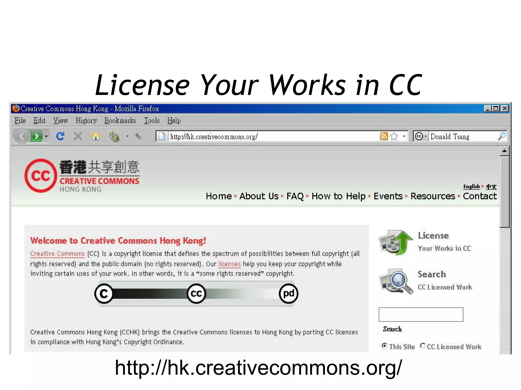 License Your Works in CC http://hk.creativecommons.org/ 