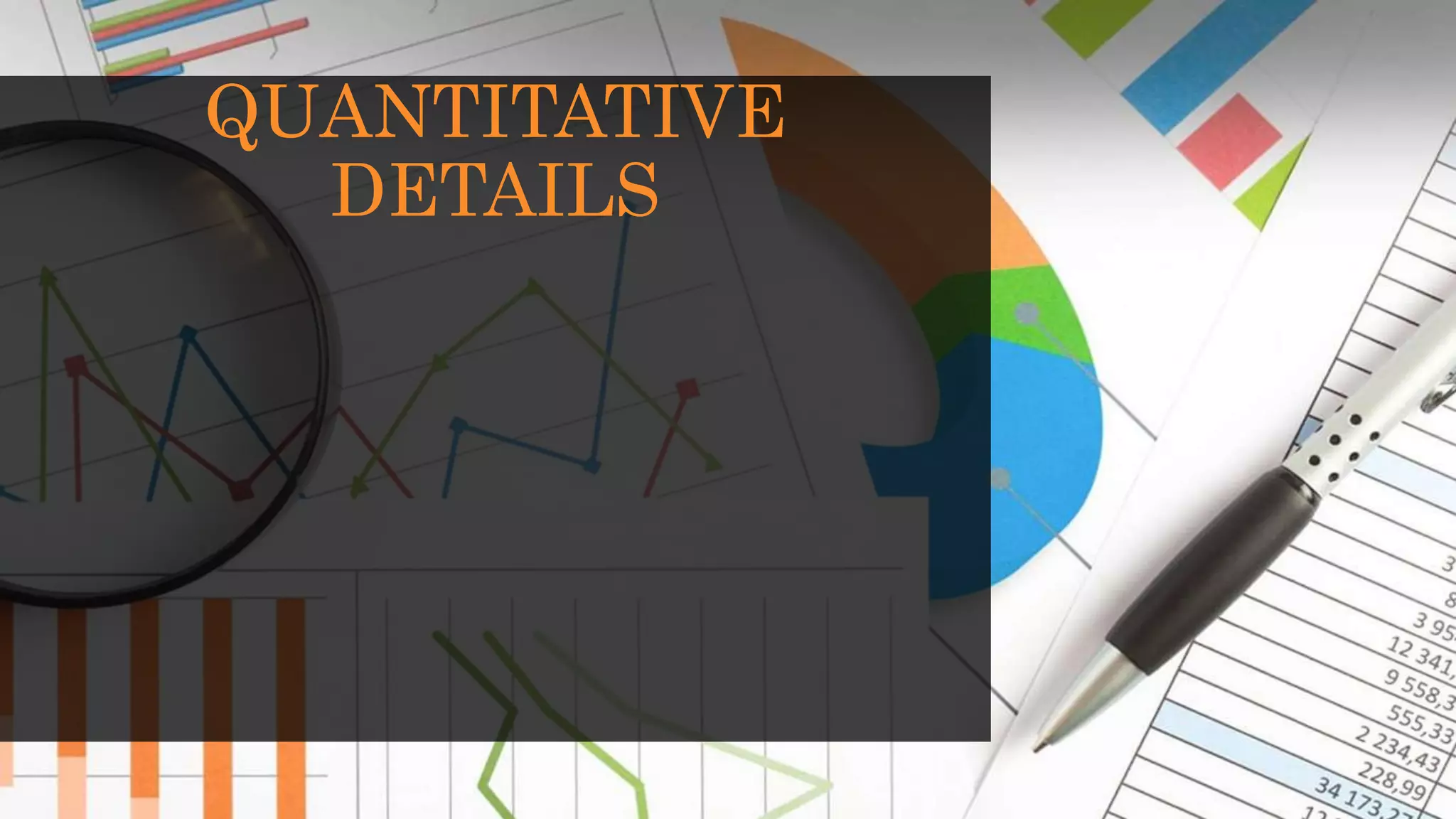 QUANTITATIVE
DETAILS
 