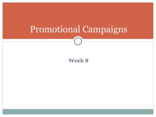 [object Object],Promotional Campaigns 