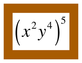 5
( 2
  x y   4
         )
 