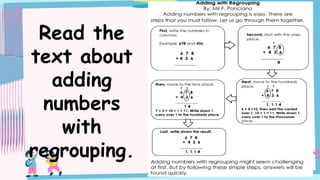 Read the
text about
adding
numbers
with
regrouping.
 