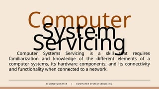 WEEK 8 - What is Computer System Servicing.pptx