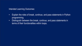This is all about control flow in python intruducing the Break and ...