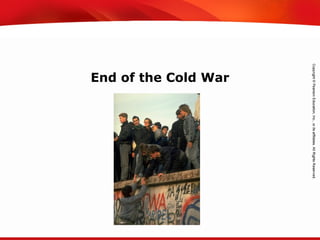 TEKS 8C: Calculate percent composition and empirical and molecular formulas.
End of the Cold War
 