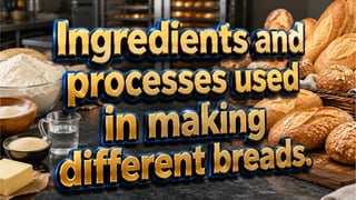 TLE 10 Week 8 Different Types of Bread.pptx