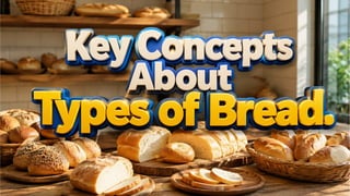 TLE 10 Week 8 Different Types of Bread.pptx