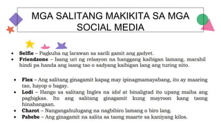MGA SALITANG MAKIKITA SA MGA
SOCIAL MEDIA
 