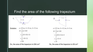 Find the area of the following trapezium
 
