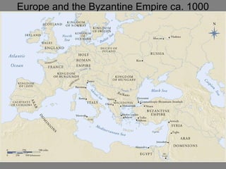 Europe and the Byzantine Empire ca. 1000 